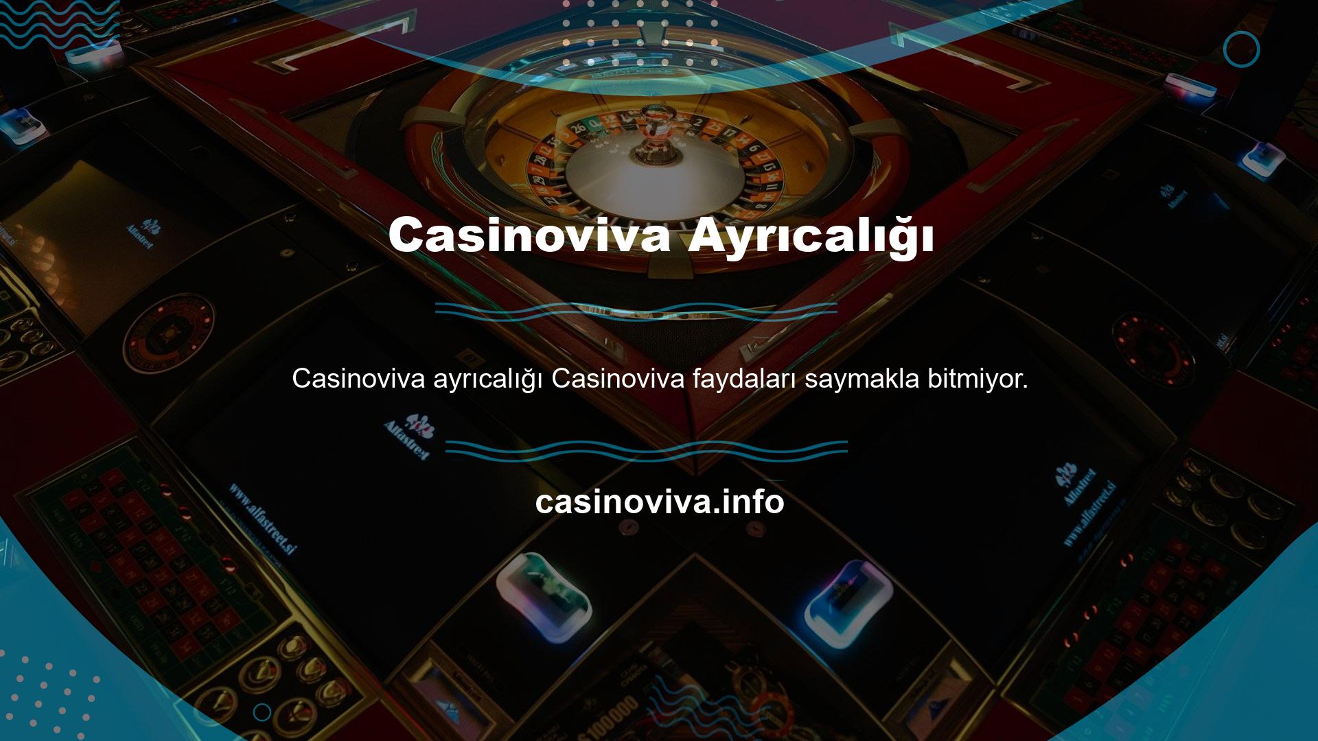 Casinoviva oyun sitesi faaliyettedir