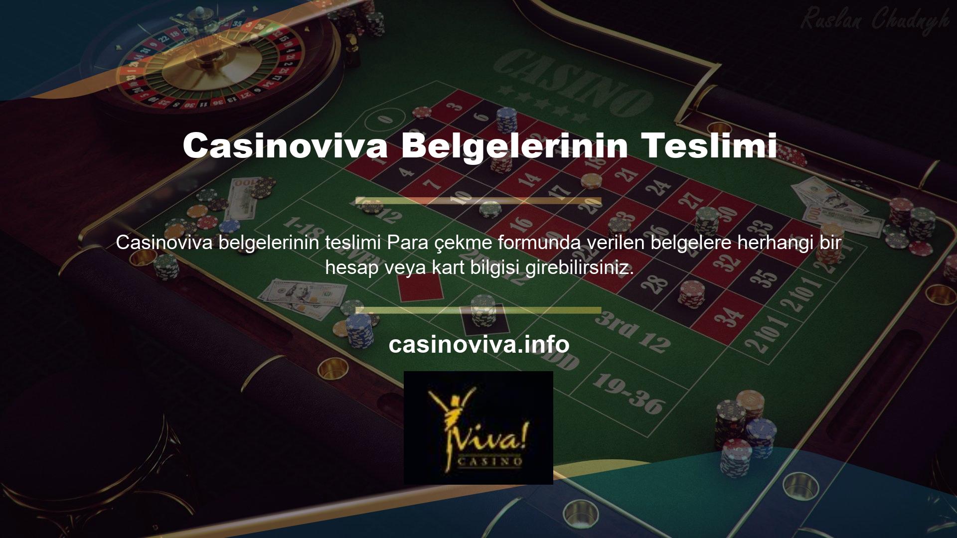 Casinoviva Belgelerinin Teslimi