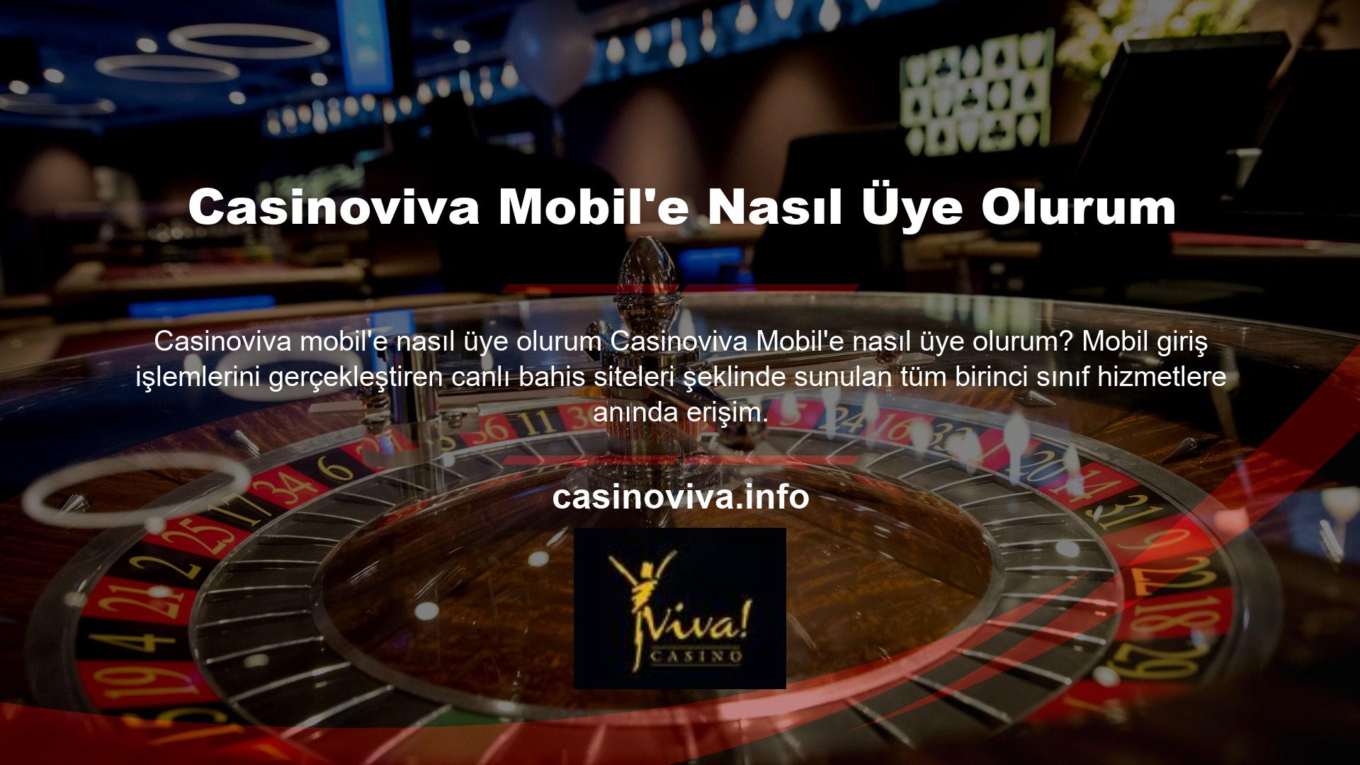 Casinoviva Mobil'e Nasıl Üye Olurum