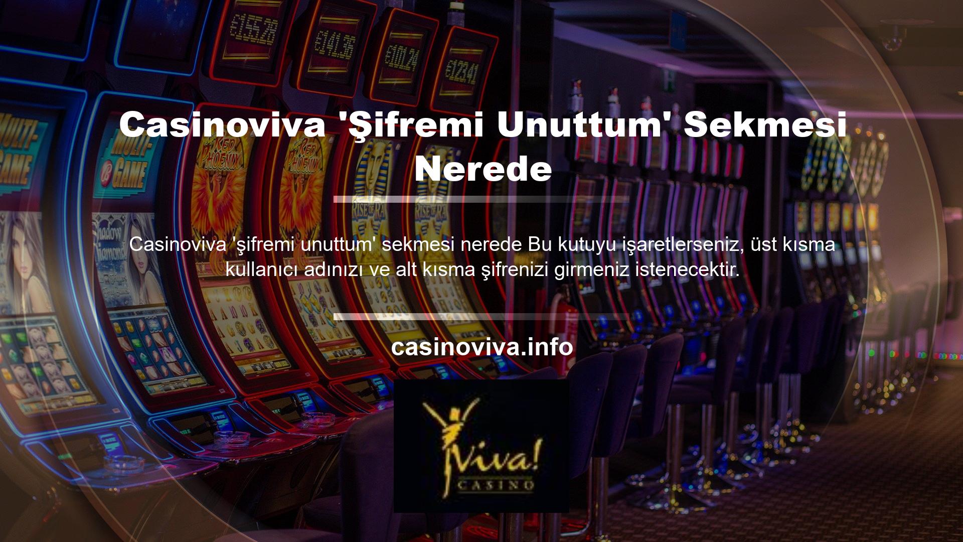 Casinoviva 'Şifremi Unuttum' Sekmesi Nerede